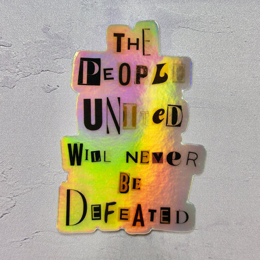 The People United Holo Sticker